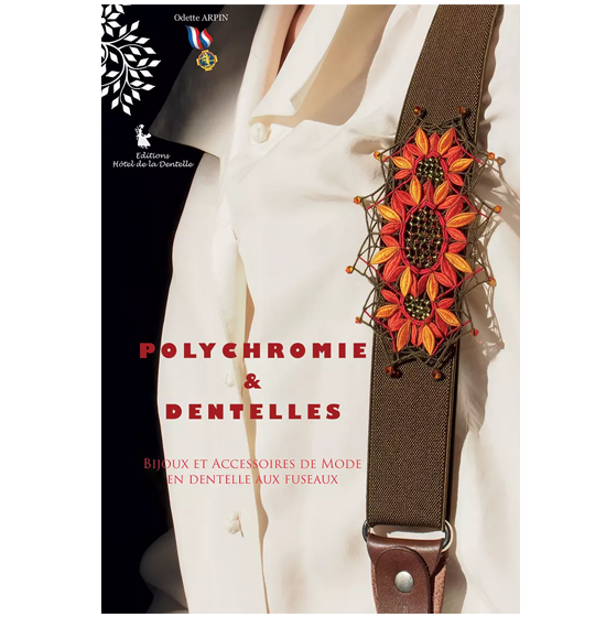Polychromie & Dentelles