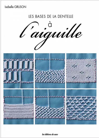 Les Bases De La Dentelle A L'Aiguille